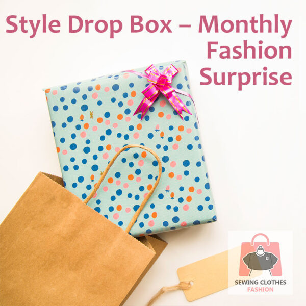 "Style Drop Box" – Monthly Fashion Surprise